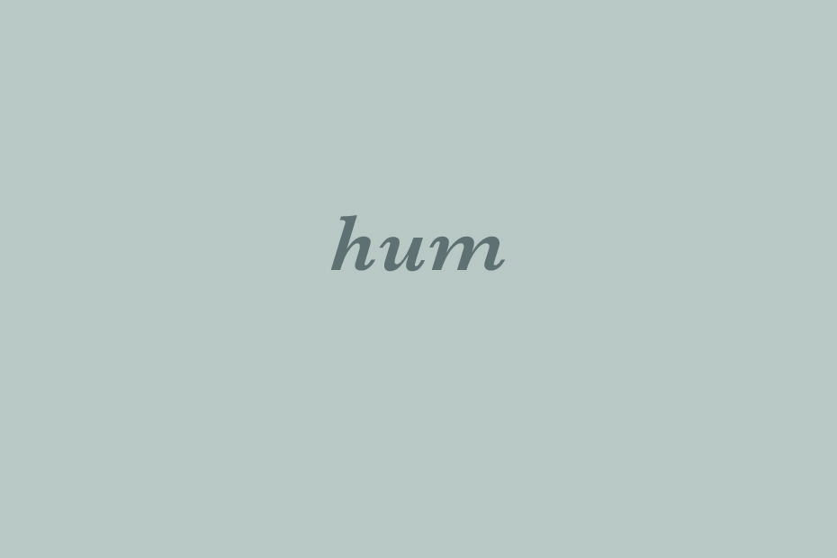 hum